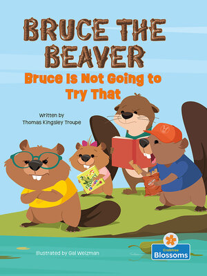 cover image of Bruce Is Not Going to Try That